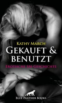 Produktbild: Gekauft & benutzt! Erotische SM-Geschichte