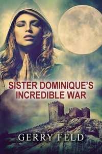 Produktbild: Sr. Dominique's Incredible War