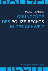 Produktbild: Grundz&uuml;ge des Polizeirechts in der Schweiz