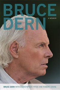 Bild vom Artikel Bruce Dern: A Memoir vom Autor Bruce Dern