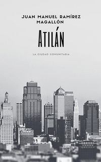 Produktbild: Atil&aacute;N, La ciudad comunitaria