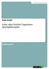 Produktbild: Lehre ohne Zeichen? Augustinus Sprachphilosophie