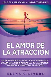 Produktbild: El Amor de la Atracci&oacute;n