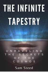 Produktbild: The Infinite Tapestry: Unraveling the Secrets of the Cosmos