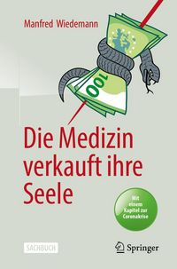 Produktbild: Die Medizin verkauft ihre Seele