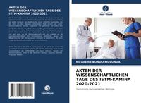 Produktbild: Akten der Wissenschaftlichen Tage des Istm-Kamina 2020-2021