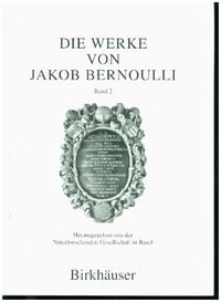 Produktbild: Die Werke von Jakob Bernoulli