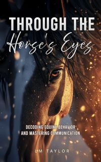 Produktbild: Through the Horse's Eyes, For Beginners