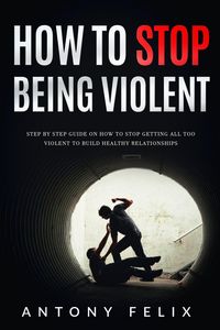 Produktbild: How To Stop Being Violent