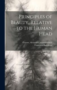 Produktbild: Principles of Beauty, Relative to the Human Head