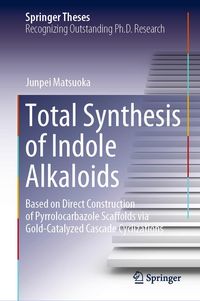 Produktbild: Total Synthesis of Indole Alkaloids