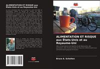 Produktbild: ALIMENTATION ET RISQUE aux &Eacute;tats-Unis et au Royaume-Uni