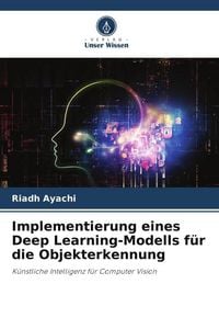 Produktbild: Implementierung eines Deep Learning-Modells f&uuml;r die Objekterkennung