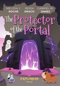 Produktbild: The Protector of the Portal (Explorers, #3)