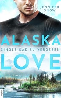 Produktbild: Alaska Love - Single-Dad zu vergeben