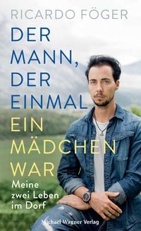 Produktbild: Der Mann, der einmal ein M&auml;dchen war