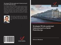 Produktbild: Strategia PR dla wydarze&iquest; historycznych w Sankt Petersburgu