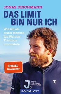 Bild vom Artikel Das Limit bin nur ich vom Autor Jonas Deichmann