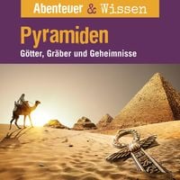Bild vom Artikel Abenteuer & Wissen, Rätsel der Erde: Pyramiden - Götter, Gräber und Geheimnisse vom Autor Daniela Wakonigg