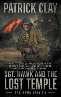 Produktbild: Sgt. Hawk and the Lost Temple (Sgt. Hawk 6)
