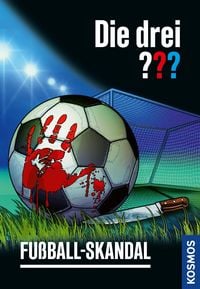 Produktbild: Die drei ??? Fu&szlig;ball-Skandal (drei Fragezeichen)