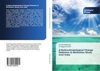 Produktbild: A Hydroclimatological Change Detection & Attribution Study over India