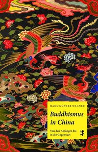 Bild vom Artikel Buddhismus in China vom Autor Hans-Günter Wagner