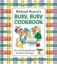 Produktbild: Richard Scarry's Busy, Busy Cookbook