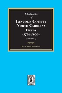 Produktbild: Lincoln County, North Carolina Deeds, 1793-1800. (Volume #2)