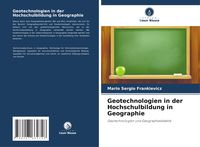 Produktbild: Geotechnologien in der Hochschulbildung in Geographie