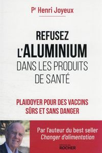 Produktbild: Refusez l'aluminium dans les produits de sant&eacute;