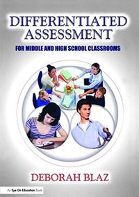 Produktbild: Blaz, D: Differentiated Assessment for Middle and High Schoo