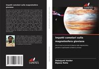 Produktbild: Impatti cometari sulla magnetosfera gioviana