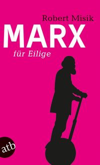 Produktbild: Marx f&uuml;r Eilige