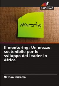 Produktbild: Il mentoring: Un mezzo sostenibile per lo sviluppo dei leader in Africa