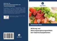 Produktbild: Wirkung von Nahrungserg&auml;nzungsmitteln bei Tuberkulosepatienten