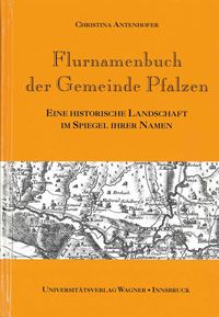Bild vom Artikel Flurnamenbuch der Gemeinde Pfalzen vom Autor Christina Antenhofer