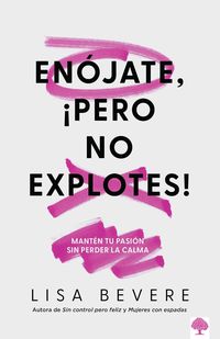Produktbild: En&oacute;jate, &iexcl;Pero No Explotes!