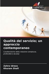 Produktbild: Qualit&agrave; del servizio; un approccio contemporaneo