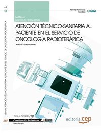 Produktbild: L&oacute;pez Guti&eacute;rrez, A: Manual atenci&oacute;n t&eacute;cnico-sanitaria al pac