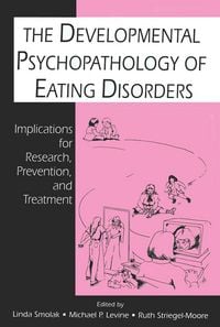 Produktbild: The Developmental Psychopathology of Eating Disorders