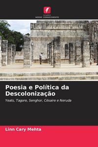 Produktbild: Poesia e Pol&iacute;tica da Descoloniza&ccedil;&atilde;o