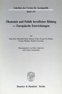 Produktbild: &Ouml;konomie und Politik beruflicher Bildung - Europ&auml;ische Entwicklungen.