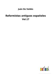 Produktbild: Reformistas antiguos espa&ntilde;oles