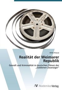 Produktbild: Realit&auml;t der Weimarer Republik