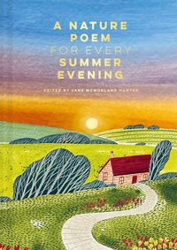 Produktbild: A Nature Poem for Every Summer Evening