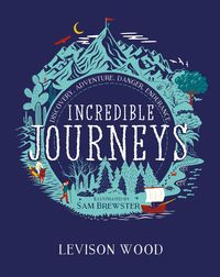 Produktbild: Wood, L: Incredible Journeys