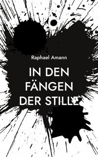 Produktbild: In den F&auml;ngen der Stille