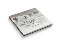 Produktbild: Als Tirol geteilt wurde