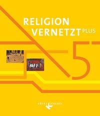 Produktbild: Religion vernetzt PLUS 5. Schuljahr - Sch&uuml;lerbuch